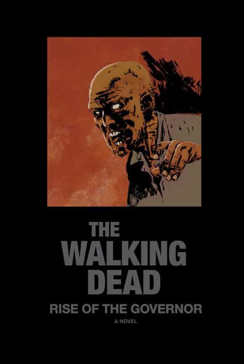 Versão capa dura do livro "The Walking Dead: Rise of Governor".