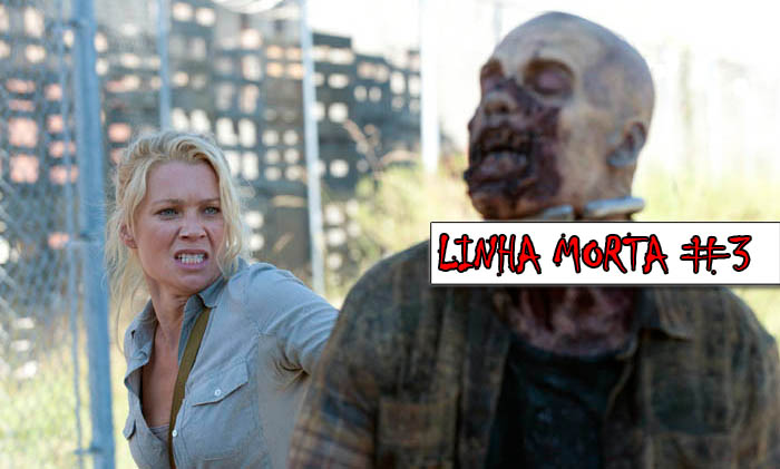 Linha Morta #3 – As últimas novidades do mundo de The Walking Dead