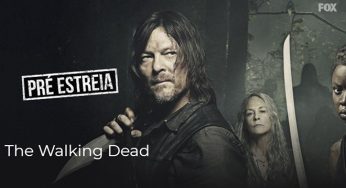 Fox antecipa retorno da 9ª temporada de The Walking Dead para hoje no Brasil
