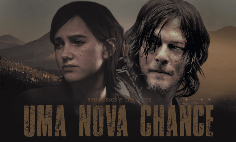 Pôster do Capítulo 4 - "Uma Nova Chance" da fanfic Seus Ossos e Cicatrizes.