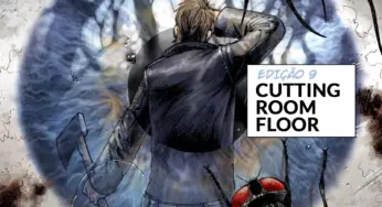 The Walking Dead Deluxe 9 – Cutting Room Floor: Roteiro e Comentários