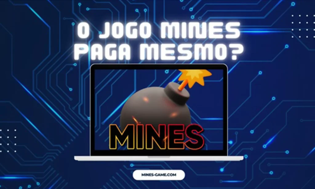 O Jogo Mines paga mesmo? Confira!