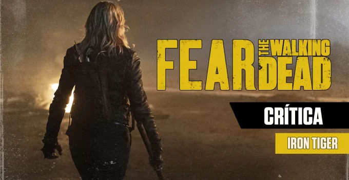 fear-the-walking-dead-s08e08-iron-tiger-critica
