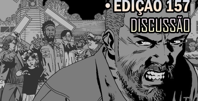 the-walking-dead-157-discussao