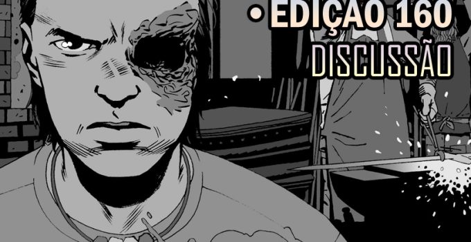 the-walking-dead-160-discussao