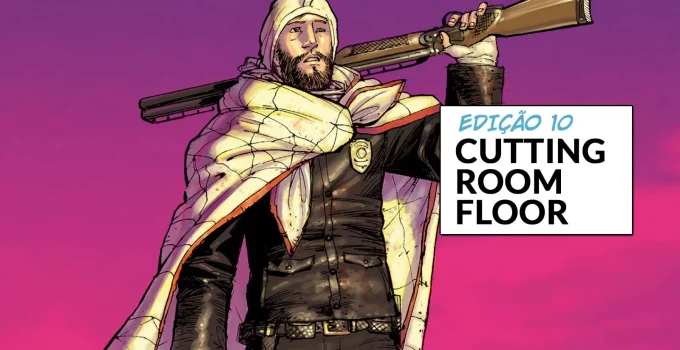 Arte com imagem da capa da The Walking Dead Deluxe 10 para o Cutting Room Floor.