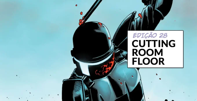 Arte com imagem da capa da The Walking Dead Deluxe 28 para o Cutting Room Floor.