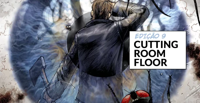 Arte com imagem da capa da The Walking Dead Deluxe 9 para o Cutting Room Floor.