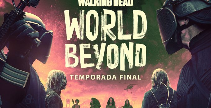 Hope, Iris, Elton e Silas contra os soldados da CRM no pôster da 2ª e última temporada de The Walking Dead: World Beyond