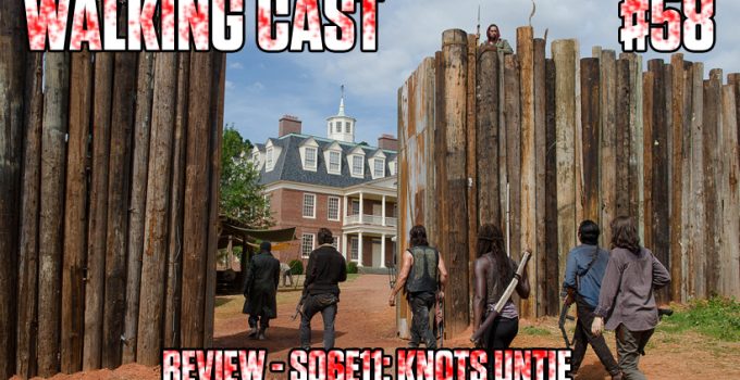 walking-cast-58-episodio-s06e11-knots-untie-podcast