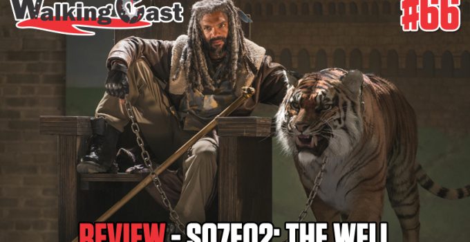 walking-cast-66-episodio-s07e02-the-well-podcast